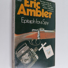 Eric Ambler : Epitaph for a Spy - pikkukuva 1