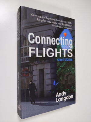Andy Langdon : Connecting Flights (signeerattu)
