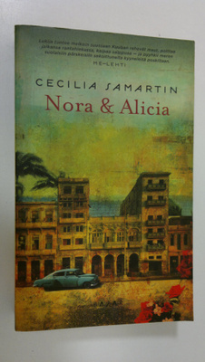 Cecilia Samartin : Nora & Alicia