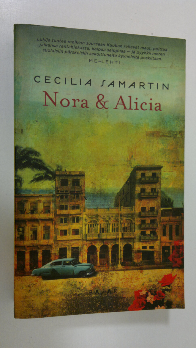 Cecilia Samartin : Nora & Alicia
