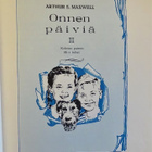 Arthur S. Maxwell : Onnen päiviä osa 2 - pikkukuva 3