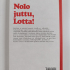 Merri Vik : Nolo juttu, Lotta! - pikkukuva 2