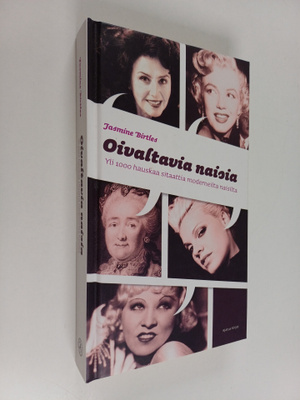 Oivaltavia naisia : yli 1000 hauskaa sitaattia moderneilt...