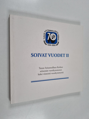 Soivat vuodet II : Turun soitannollisen kerho r.y:n koko ...