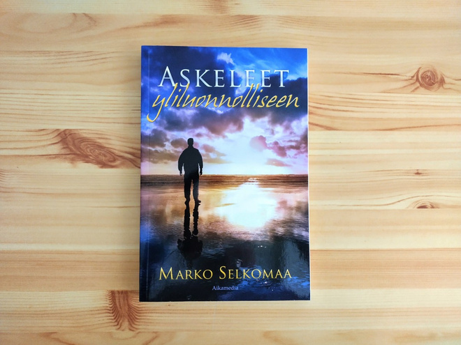 Marko Selkomaa: Askeleet yliluonnolliseen