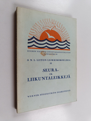 Kaarina Kari : Seura- ja liikuntaleikkejä