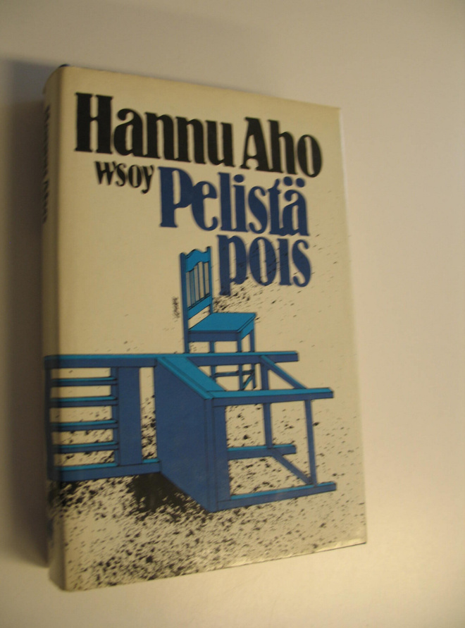 Hannu Aho : Pelistä pois