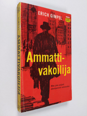Erich Gimpel : Ammattivakoilija