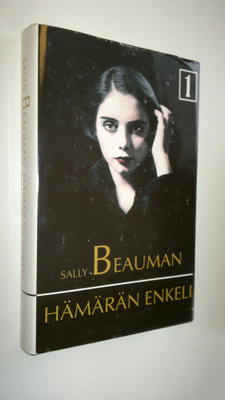 Sally Beauman : Hämärän enkeli 1 nide
