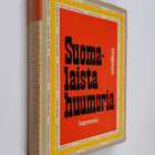 Suomalaista huumoria : Samuli S:stä Pentti Saarikoskeen - pikkukuva 1