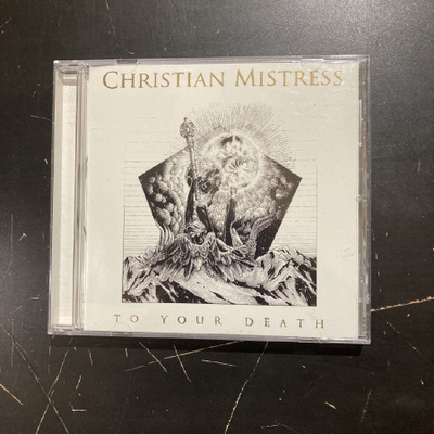 Christian Mistress - To Your Death CD