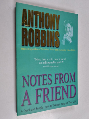 Tony Robbins : Notes from a friend : a quick and simple g...