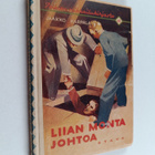 Jaakko Karpala : Liian monta johtoa : seikkailukertomus - pikkukuva 1