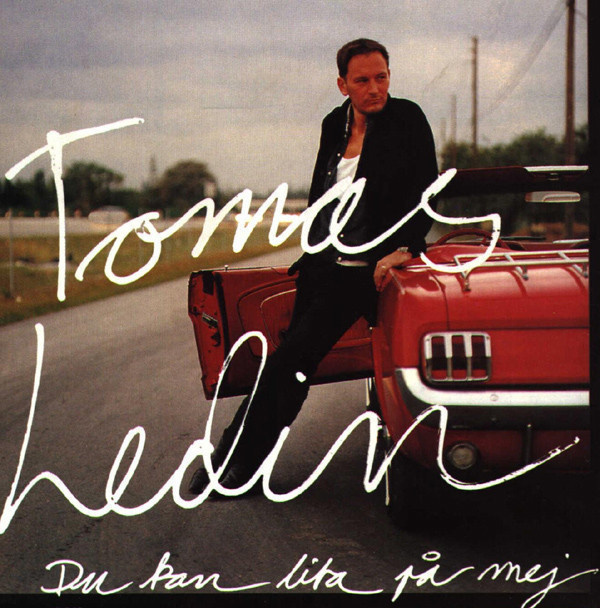 Tomas Ledin: Du Kan Lita På Mej -cd
