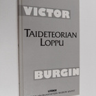 Victor Burgin : Taideteorian loppu - pikkukuva 1