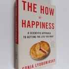 Sonja Lyubomirsky : The how of happiness : a scientific a... - pikkukuva 1