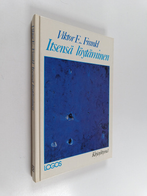 Viktor E. Frankl : Itsensä löytäminen