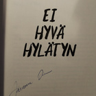Johanna Hasu: Ei hyvä hylätyn (signeerattu) - pikkukuva 2