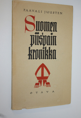 Paulus Petri Juusten : Suomen piispain kronikka = Chronic...