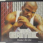 The Game • Featurig Kanye West • Wouldn't Get Far PROMO CDS - pikkukuva 1