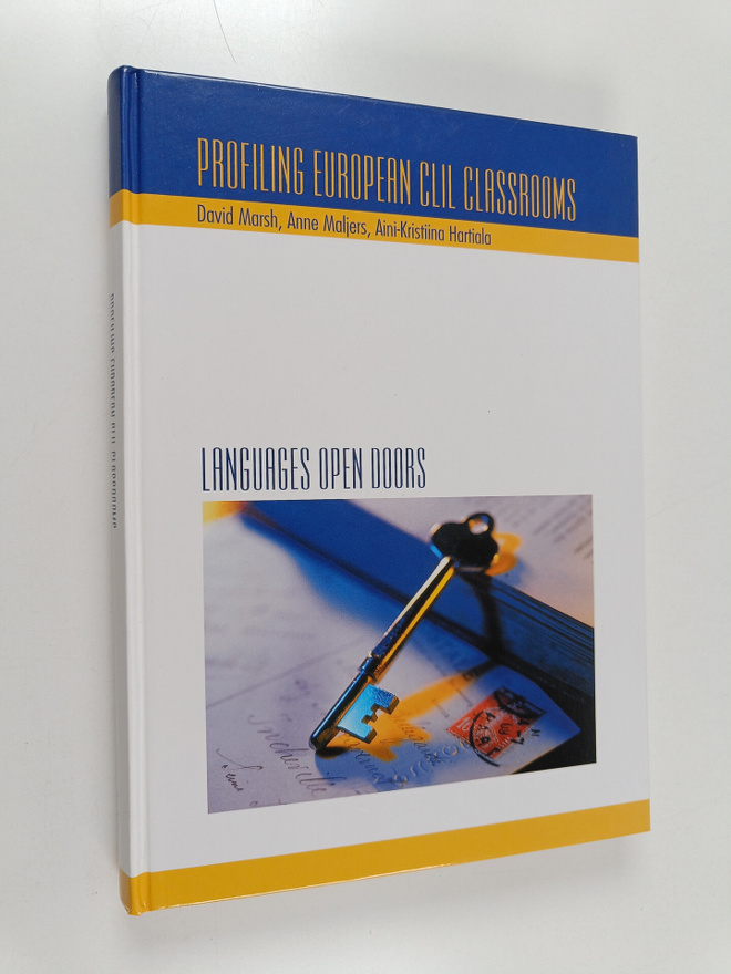 Profiling European CLIL classrooms : languages open doors