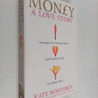 Kate Northrup : Money, a Love Story : Untangle Your Finan... - pikkukuva 1