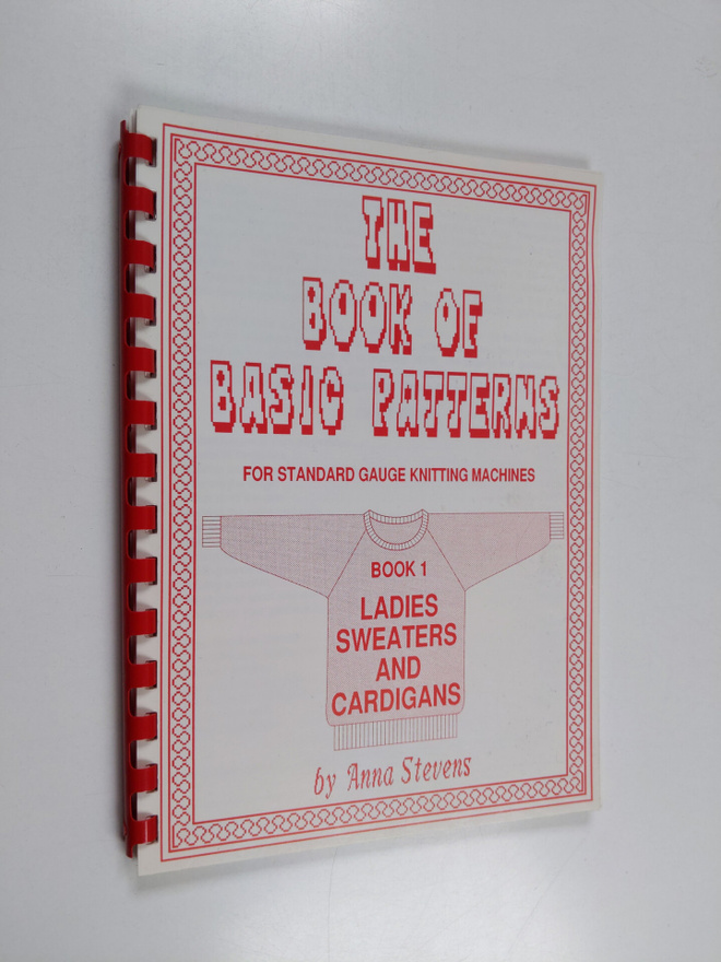 Anna Stevens : The Book of Basic Patterns : Book 1 Ladies...
