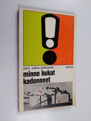 Jukka Pakkanen : Minne kukat kadonneet