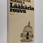 Marja-Leena Mikkola : Lääkärin rouva - pikkukuva 1