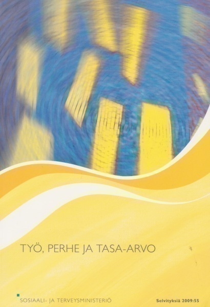 Johanna Lammi-Taskula: Työ, perhe ja tasa-arvo