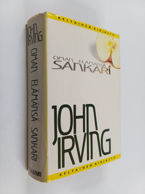 John Irving : Oman elämänsä sankari
