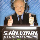 dvd, Arne Hegerfors presenterar Självmål & Fotbollsstabbar - pikkukuva 1