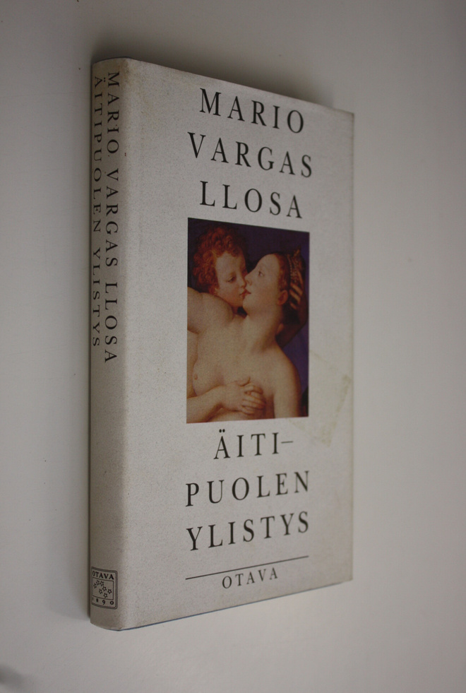 Mario Vargas Llosa : Äitipuolen ylistys