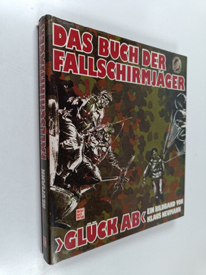 Klaus Neumann : "gleuck ab" : das Buch der Fallschirmjäger