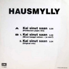 HOUSEMYLLY :: KAI SINUT SAAN :: VINYYLI MAXI 12" 1993 - pikkukuva 1