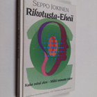 Seppo Jokinen : Rikotusta eheä - pikkukuva 1