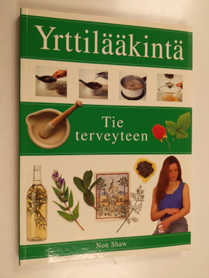 Non Shaw : Yrttilääkintä