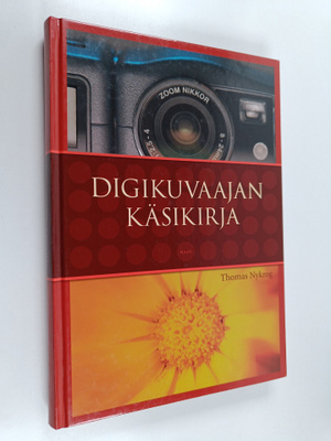 Thomas Nykrog : Digikuvaajan käsikirja