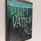 Katherine Arden : Djupt vatten - pikkukuva 1