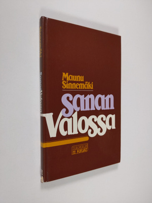 Maunu Sinnemäki : Sanan valossa