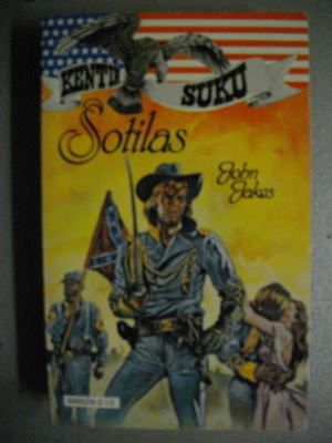 John Jakes: Kentin suku 10. Sotilas (19.3)