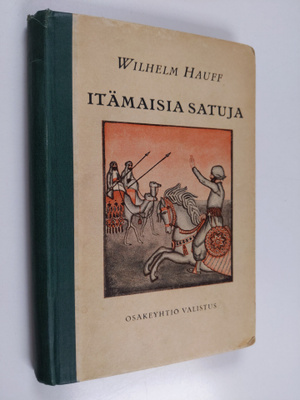 Wilhelm Hauff : Itämaisia satuja