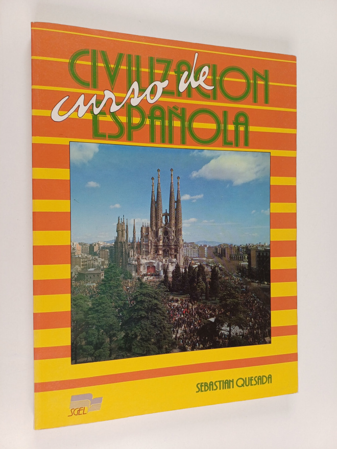 Sebastian Quesada Marco : Curso de civilizacion espanola