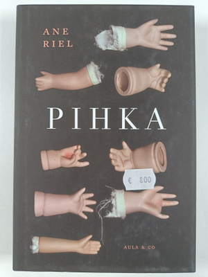 Ane Riel : Pihka