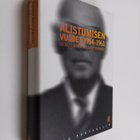 Hannu Rautkallio : Alistumisen vuodet 1954-1961 : Suomett... - pikkukuva 1