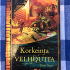 Diane Duane: Korkeinta velhoutta. 2005. 1.p. - pikkukuva 1