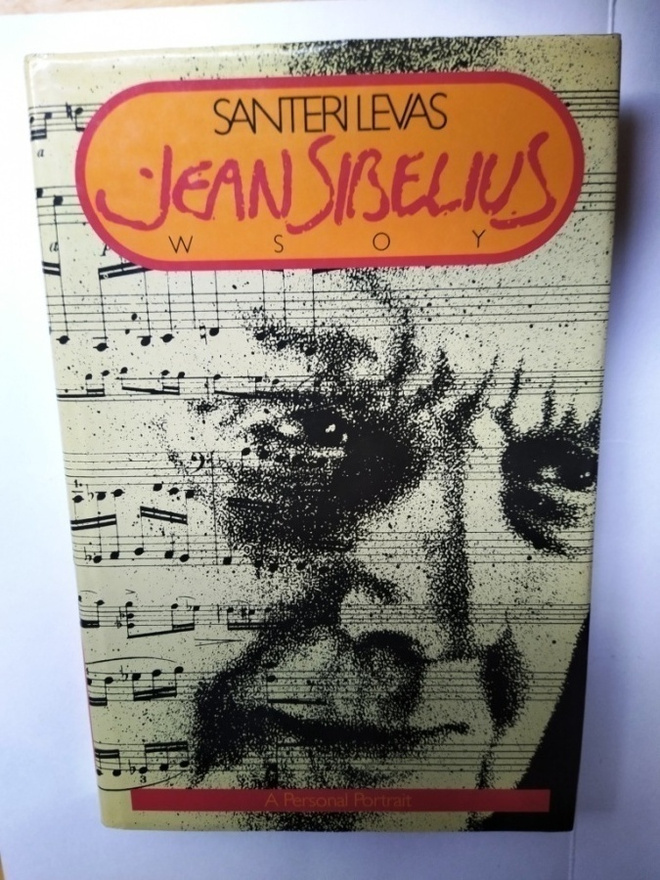 Jean Sibelius - A Personal Portrait Santeri Levas