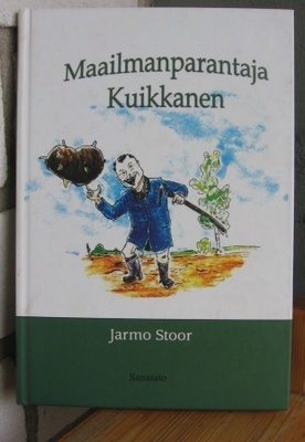Jarmo Stoor: Maailmanparantaja Kuikkanen, Sanasato 2005.144s