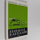 Henrik Tikkanen : Renault rakkaani : autobiografia - pikkukuva 1