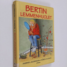 Anders Jacobsson : Bertin lemmenhuolet - pikkukuva 1